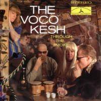 Vocokesh : Through the Smoke